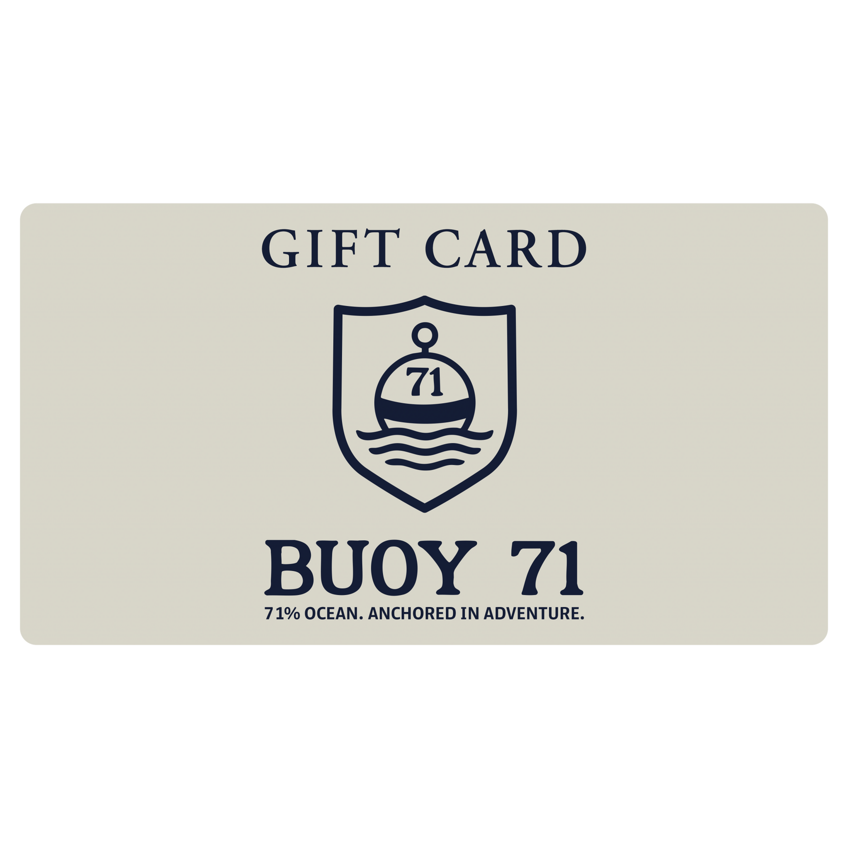 Buoy 71 Gift Card
