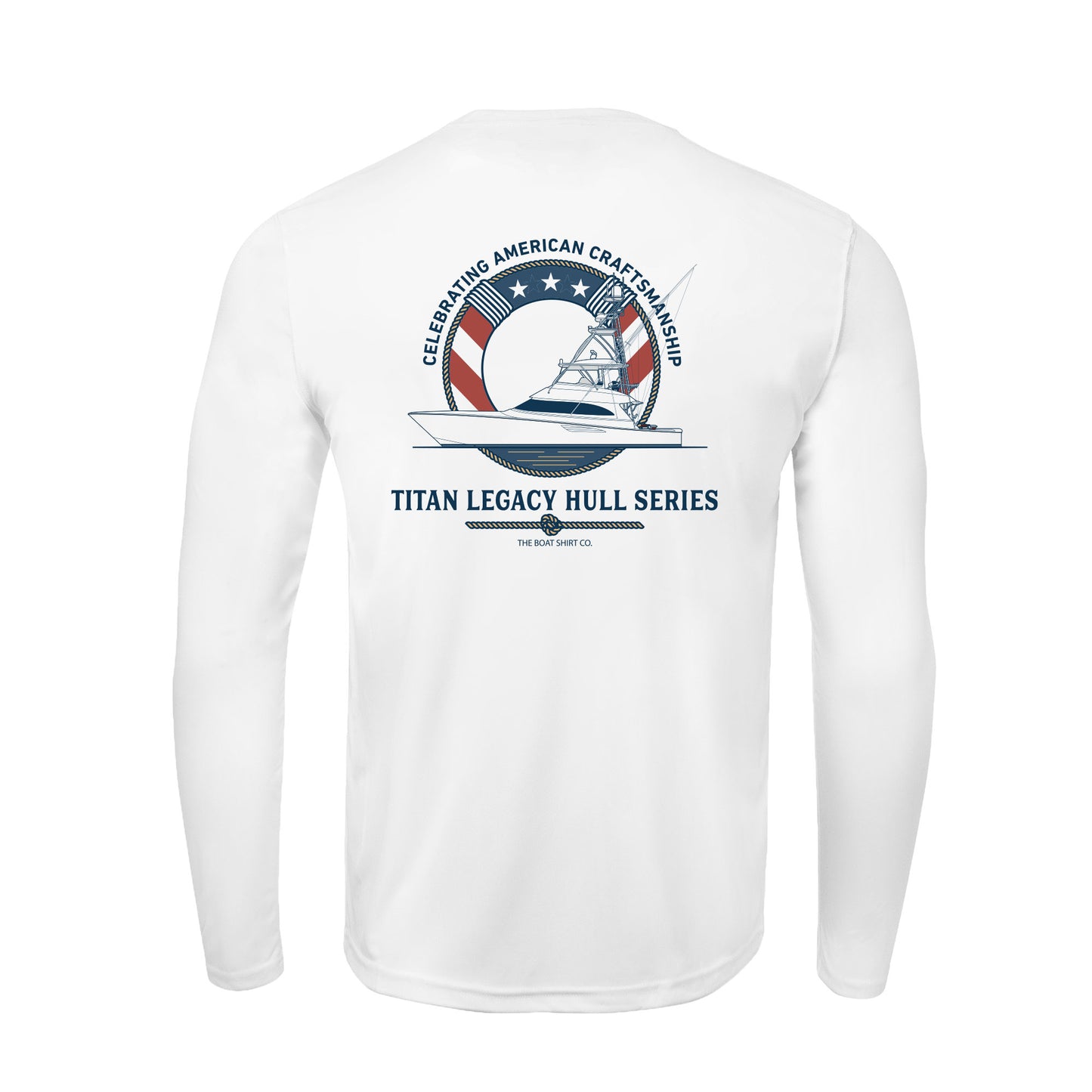 Titan Yachts Legacy Hull Series – American Craftsmanship UPF50+ Shirt